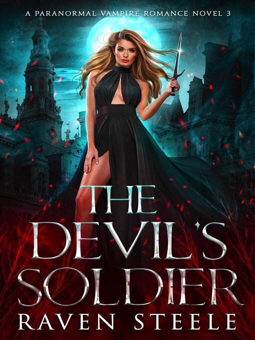 Title details for The Devil's Soldier by Raven Steele - Available